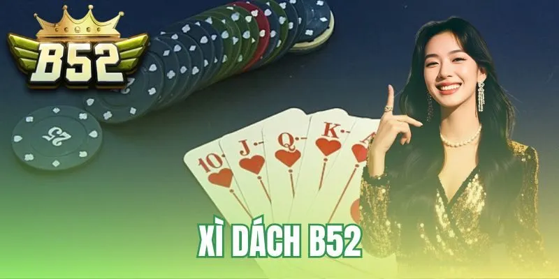 Xì Dách B52